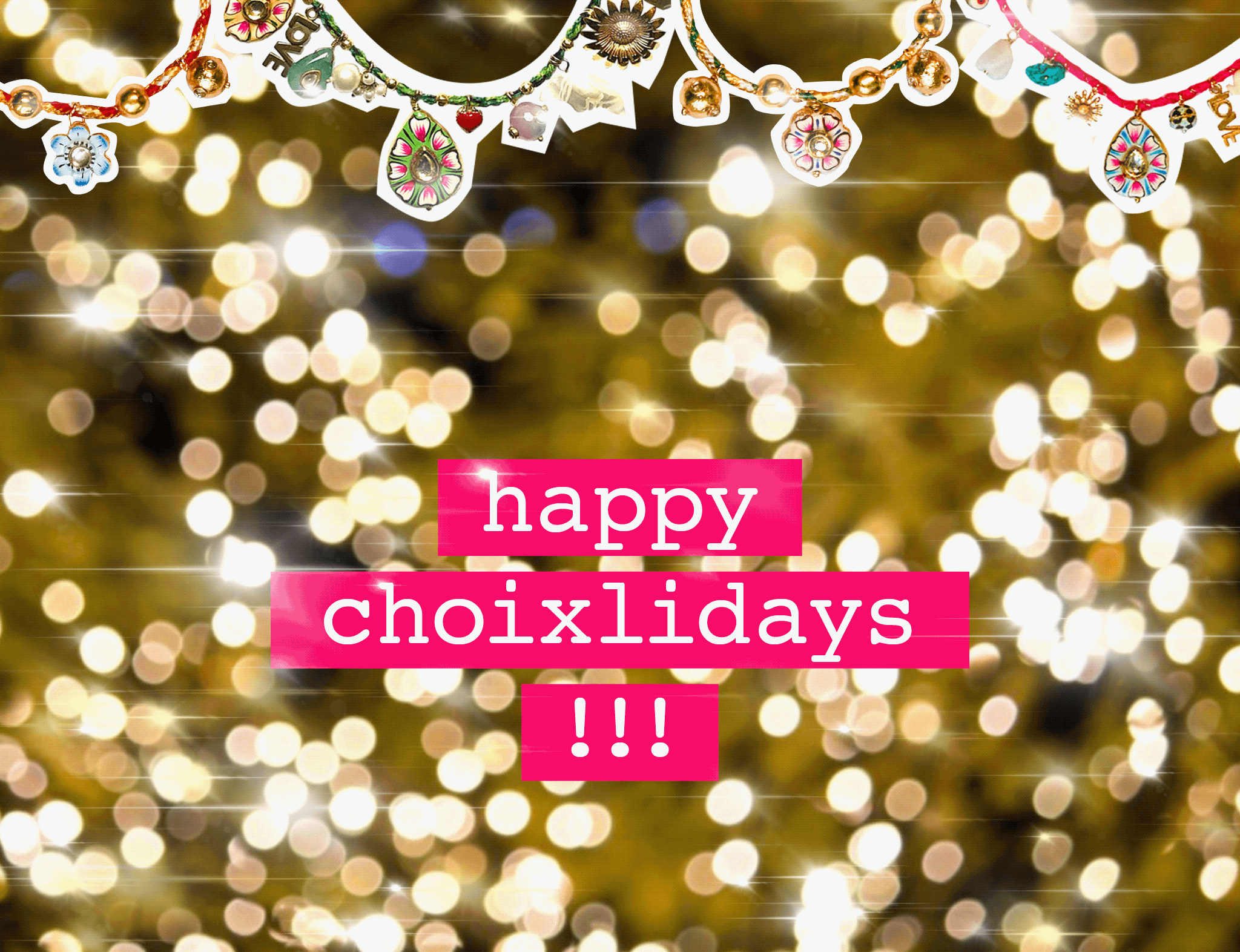 Happy Choixlidays!!!